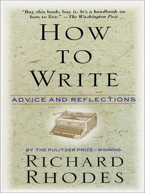 Title details for How to Write by Richard Rhodes - Available